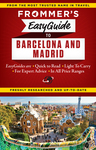 Frommer's EasyGuide to Barcelona and Madrid